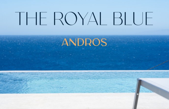 The Royal Blue Andros: Μια όαση άνεσης και διαχρονικής κομψότητας στην Άνδρο